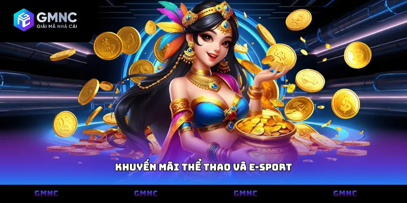 Khuyến mãi thể thao và e-sport
